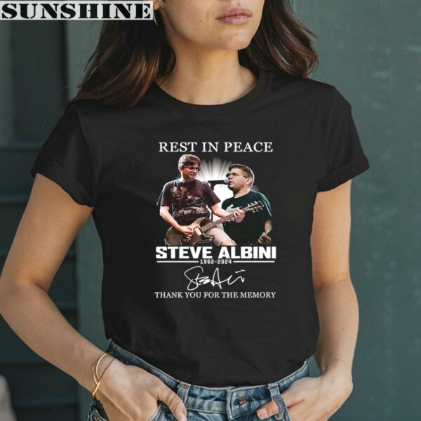 Rest In Peace Steve Albini 1962 2024 Thank You For The Memories Shirt 2 women shirt