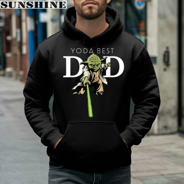 Star Wars Yoda Lightsaber Best Dad Fathers Day Shirt 4 hoodie