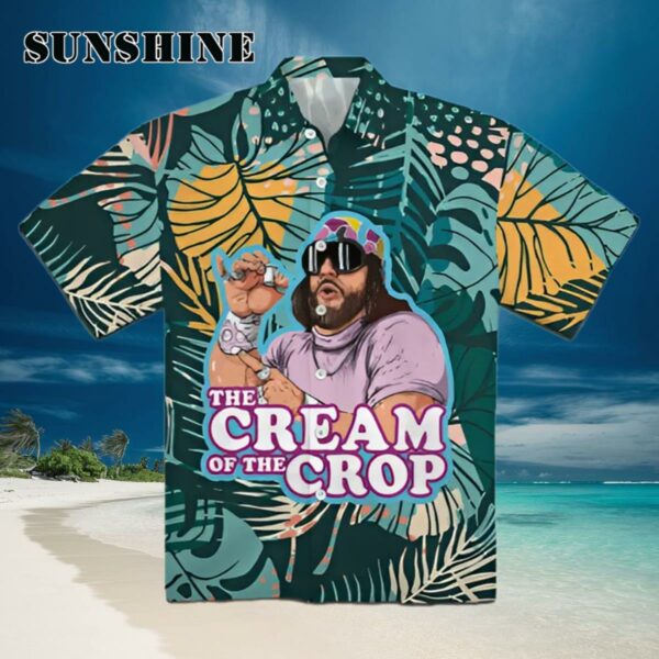 The Cream of the Crop Pro Wrestling Macho Man Hawaiian Shirt Hawaiian Hawaiian