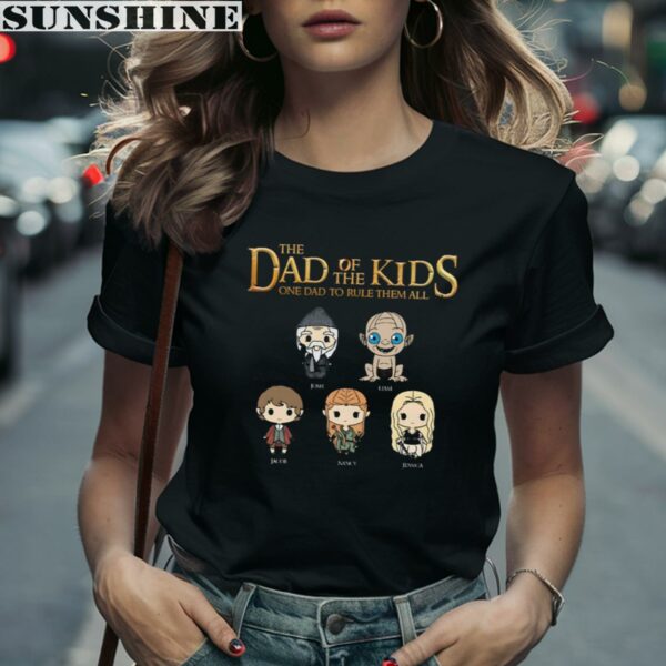 The Dad Of The Kids One Dad To The Rule Them All Shirt 2 women shirt