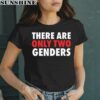 There Are Only Two Genders Shirt 2 women shirt