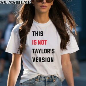 This is Not Taylors Version Shirt 1 women shirt