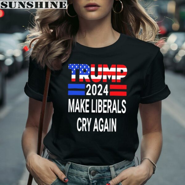 Trump 2024 Make Liberals Cry Again Usa Flag Shirt 2 women shirt