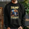 Trump Revenge Tour 2024 Shirt 3 sweatshirt