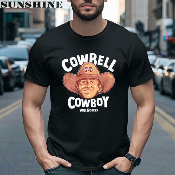 Will Rogers Cowbell Cowboy Mississippi State Bulldogs shirt 2 men shirt