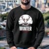 Winter Is Not Coming Sunshine Summer Shirt 3 sweatshirt