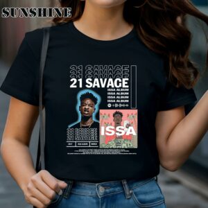 21 savage Album Shirt Issa Album Shirt 1 TShirt