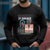 21 savage Album Shirt Issa Album Shirt 3 Sweatshirts