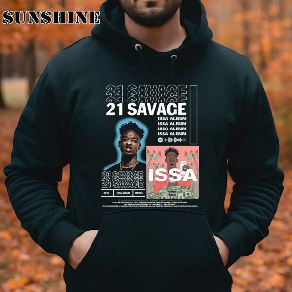 21 savage Album Shirt Issa Album Shirt 4 Hoodie