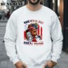 4th Of July Trump Great Again Shirt Sweatshirt Sweatshirt