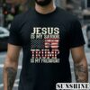 American Flag Tee Jesus Is My Savior Trump Is My President Shirt 2 Shirt