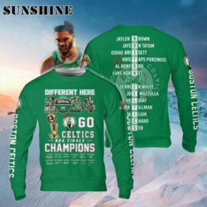Boston Celtics Be Different Here NBA Champions 2024 Boston Proud Ugly Sweater Sweater Sweater