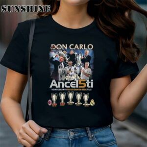 Don Carlo Ancelotti The Only Coach With Five UEFA Champion League Titles T Shirt 1 TShirt