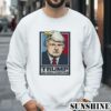 Donald Trump We Shall Overcomb T shirt 3 Sweatshirts