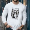 Dont Be a Lady Be a Legend Stevie Nicks Shirt y Long Sleeve
