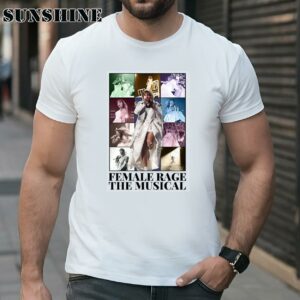Female Rage The Musical The Eras Tour Shirt Swiftie Merch 1 TShirt