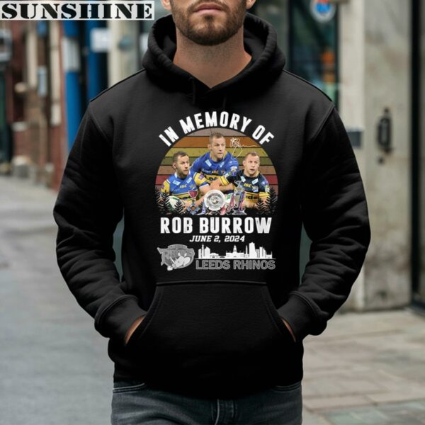 In Memory Of Rob Burrow June 2 2024 Leeds Rhinos T Shirt 4 hoodie