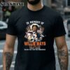 In Memory Of Willie Mays Say Hey Kid 1931 2024 Thank You For The Memories T Shirt 2 Shirt
