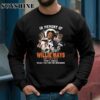 In Memory Of Willie Mays Say Hey Kid 1931 2024 Thank You For The Memories T Shirt 3 Sweatshirts