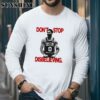 Jayson Tatum Dont Stop Disbelieving Shirt 5 Long Sleeve