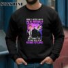 John Wick Don't Mess With Old People John Wick We Didn't Get This Age By Being Stupid Signature shirt 3 Sweatshirts