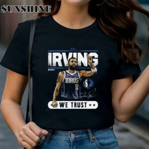 Kyrie Irving Dallas Mavericks Trust Signature shirt 1 TShirt