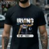 Kyrie Irving Dallas Mavericks Trust Signature shirt 2 Shirt
