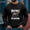 Kyrie Irving Dallas Mavericks Trust Signature shirt 3 Sweatshirts