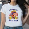 Make 4th Of July Great Again Trump 2024 Shirt Shirts Shirts