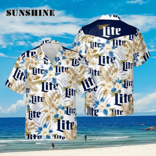 Miller Lite Hawaiian Shirt Tropical Flora Best Beer Lovers Gift Summer Shirt Aloha Shirt Aloha Shirt