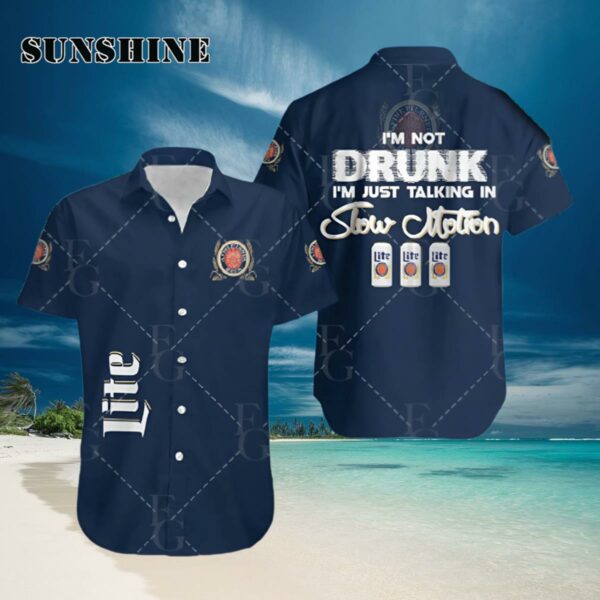 Miller Lite Im Not Drunk Hawaiian Shirt Hawaiian Hawaiian