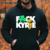 Official Fck Kyrie Champs Kyrie Irving Boston Celtics t shirt 4 Hoodie