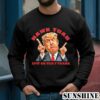 Official Trump Hawk Tuah Spit On That Thang 2024 Shirt 3 Sweatshirts