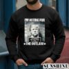 Trump Im Voting For The Outlaw Mugshot Shirt 3 Sweatshirts