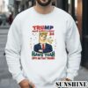 Trump Make America Great 2024 Hawk Tuah Spit On That Thang Shirt 3 Sweatshirts