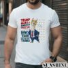 Trump Make America Great 2024 Hawk Tuah Spit On That Thang T Shirt 1 TShirt
