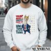 Trump Make America Great 2024 Hawk Tuah Spit On That Thang T Shirt 3 Sweatshirts