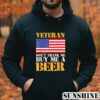 Veteran Dont Thank Buy Me Beer Memorial Veterans Day Shirt 4 Hoodie