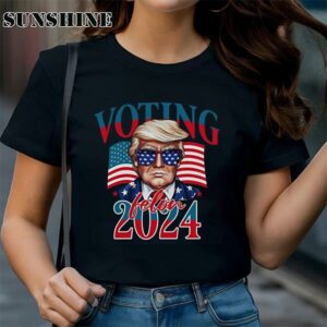 Voting For a Felon 2024 Trump Shirt Shirt Shirt