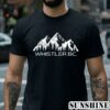 Whistler BC Canada Mountain Souvenir Gift T Shirt 2 Shirt