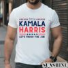 2024 Kamala Harris Lets Finish The Job Shirt 1 TShirt 1