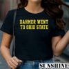 Dahmer Went To Ohio State Michigan Wolverines Shirt 1 TShirt
