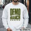 Demo Ranch shirt 3 Sweatshirts