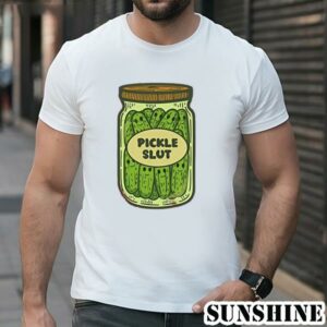 Funny Pickle Slut Shirt 1 TShirt