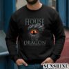 House of the Dragon In The Eye Of The Dragon Shirt Game of Thrones 3 Sweatshirts