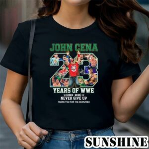 John Cena 23 Years Of WWE 2002 2025 Never Give Up Thank You For The Memories T Shirt 1 TShirt
