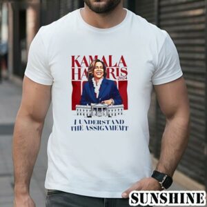Kamala Harris 2024 I Understand The Assignment White Shirt 1 TShirt