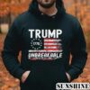 Support Trump 2024 Shirt Trump Unbreakable President Donald Trump Us Flag Shirt 4 Hoodie