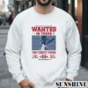 The Philadelphia Phillies Are Wanted In Texas Trea Shiesty Turner 2024 Shirt 3 Sweatshirts