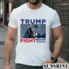 Trump Assassination Photo Shirt Trump Campaign Shirt Trump 2024 Shirt Support Trump Shirts Donald Trump Legend Tee Republican Gifts 1 TShirt 1